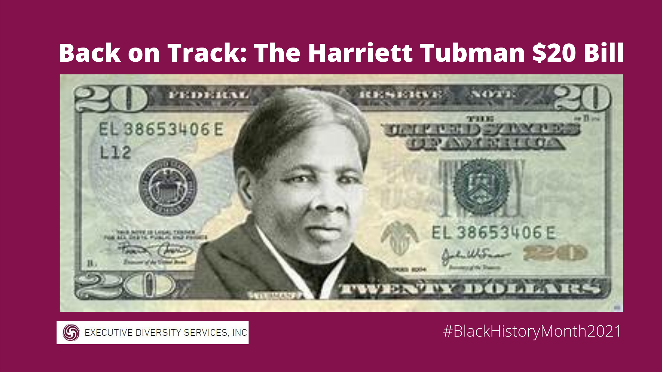 Back on Track: The Harriett Tubman $20 Bill