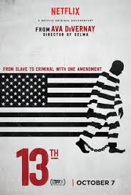 Freedom, Not Finished 10 Documentary: 13th by Ava DuVernay