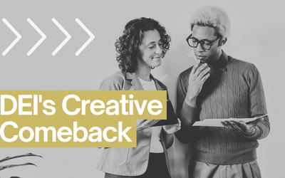 DEI’s Creative Comeback